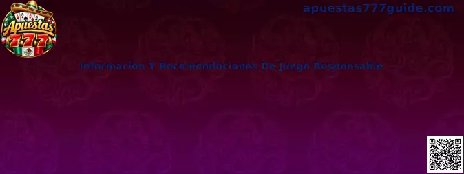 Información y recomendaciones de juego responsable para establecer límites y prevenir riesgos en Apuestas 777