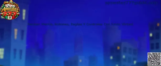 Revisar Menús, Botones, Reglas Y Controles Con Saldo Virtual en Apuestas 777