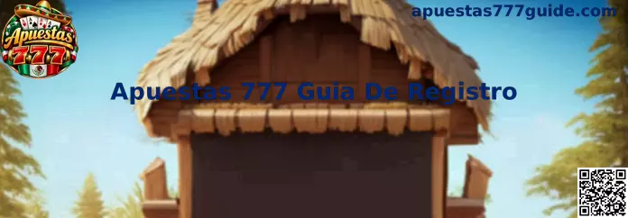 Guía de registro de Apuestas 777