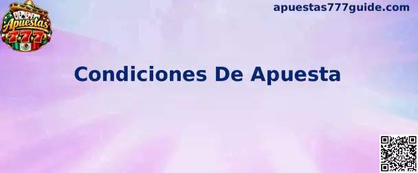 Guía sobre condiciones de apuesta, cálculo de rollover, bonos y requisitos de retiro en Apuestas 777