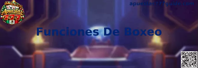 Guía sobre Funciones De Boxeo y análisis responsable de mercados de apuestas