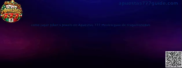 Imagen ilustrativa de la guía para conocer Joker's Jewels en Apuestas 777 México