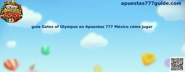 Guía Gates of Olympus en Apuestas 777 México cómo jugar