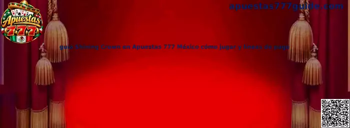 Guía Shining Crown en Apuestas 777 México cómo jugar y líneas de pago